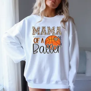 Mama of a Baller | Basketball Mom Crewneck Sweatshirt