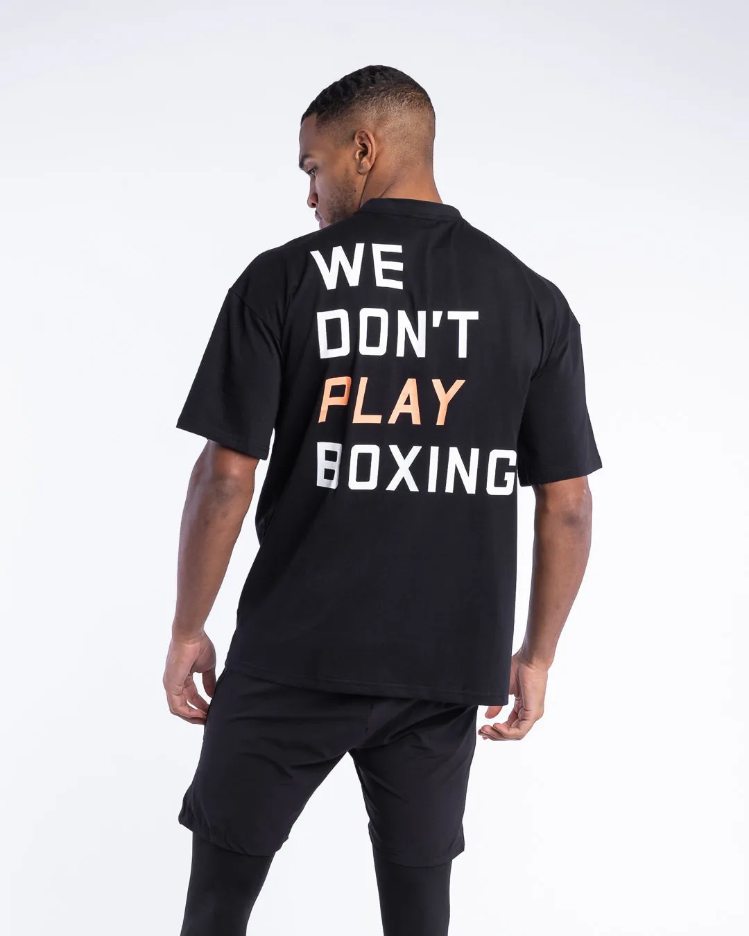 We Don't Play Boxing Oversized T-Shirt - Black